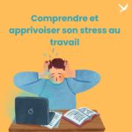 Comprendre son stress