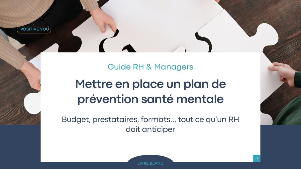 Comment mettre en place un plan de prévention santé mentale